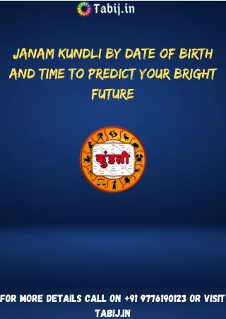 Janam kundli by date of birth and time to predict your bright future