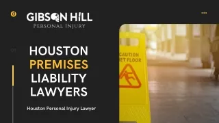 Premises Liability Lawyers in Houston