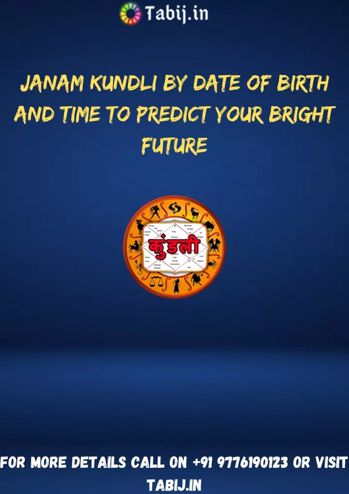 janam kundli by date of birth and time to predict