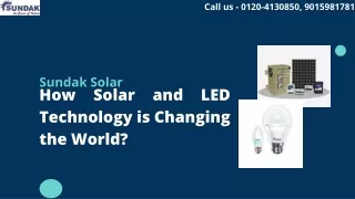 How solar energy and LED technology is changing the world?