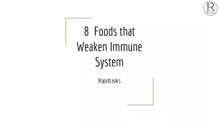8 foods that weaken immune system