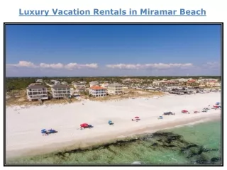Luxury Vacation Rentals Miramar Beach