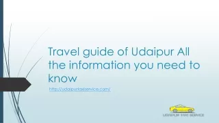 Travel guide of Udaipur All the information you need to know