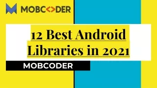 12 best android libraries in 2021