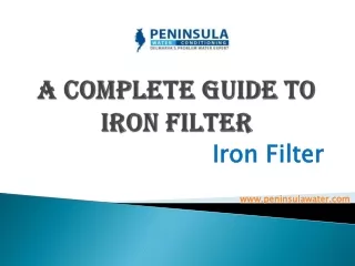 A Complete Guide to Iron Filter