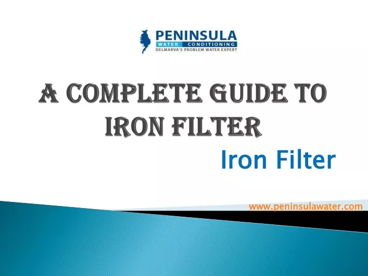 a complete guide to iron filter