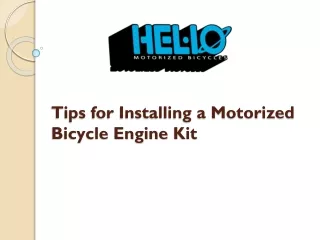tips for installing a motorized bicycle engine kit