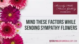 Mind These Factors while Sending Sympathy Flowers
