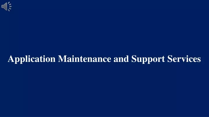 application maintenance and support services