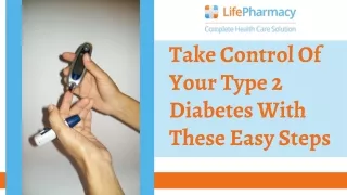Take Control pf your type 2 diabetes with these easy steps