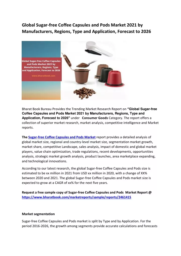global sugar free coffee capsules and pods market