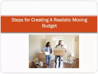 Steps for Creating A Realistic Moving Budget