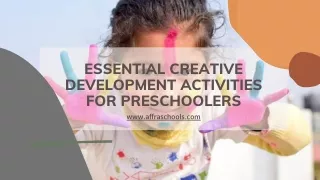 Essential Creative development activities for preschoolers  | best playschool| affra schools