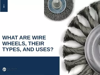 what are wire wheels their types and uses