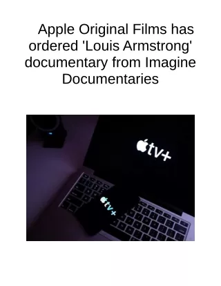 Apple Original Films Has Ordered 'Louis Armstrong' Documentary From Imagine Documentaries