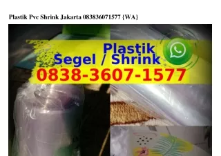 Plastik Pvc Shrink Jakarta O838~3ϬO7~1577{WA}