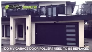 Do My Garage Door Rollers Need To Be Replaced