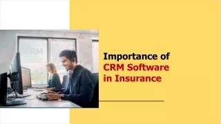 importance of crm software in insurance