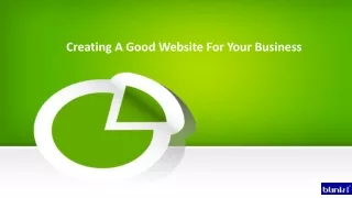 Creating A Good Website  For Your Business