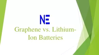 The Advancements in Graphene vs Lithium ion Batteries