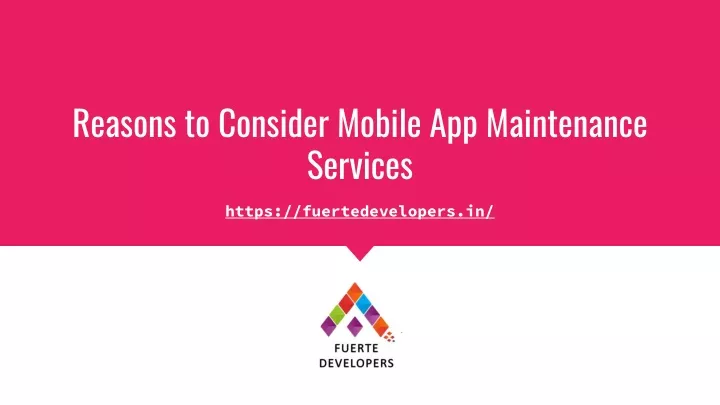 reasons to consider mobile app maintenance services