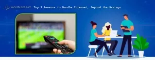 top 3 reasons to bundle internet beyond