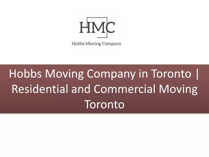 hobbs moving company in toronto residential