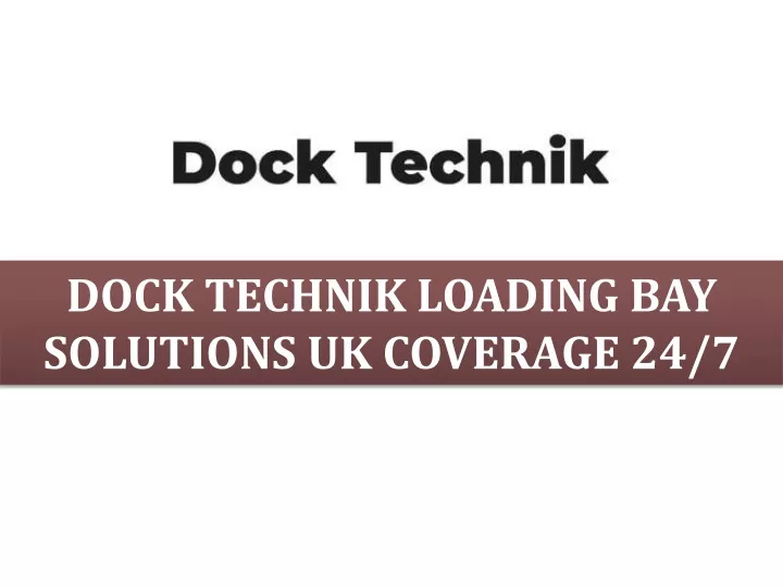 dock technik loading bay solutions uk coverage