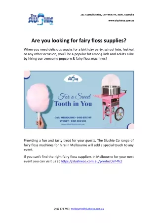 Are you looking for fairy floss supplies?