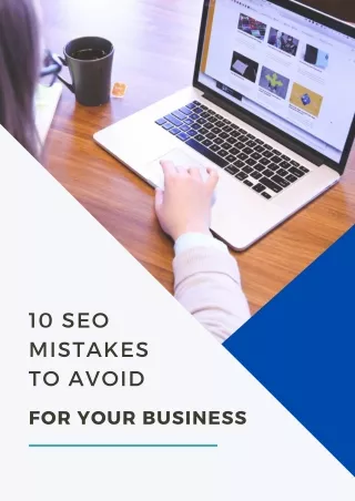 10 SEO Mistakes To Avoid For Your Business