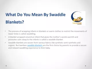 what do you mean by swaddle blankets