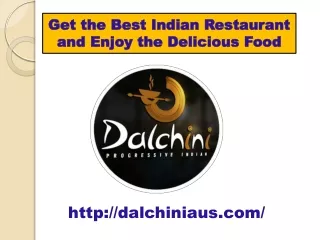 Get the Best Indian Restaurants Brisbane and Enjoy the Delicious Food