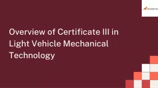 Overview of Cert 3 Light Vehicle Mechanic