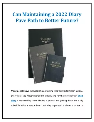 can maintaining a 2022 diary pave path to better