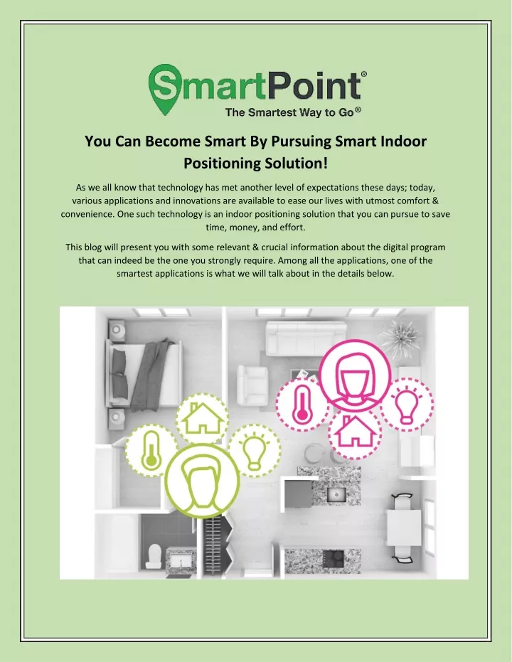 you can become smart by pursuing smart indoor