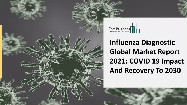 influenza diagnostic global market report 2021