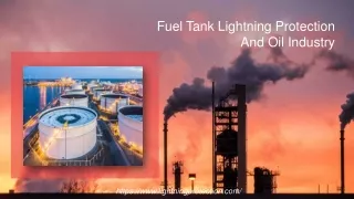 Fuel Tank Lightning Protection And Oil Industry