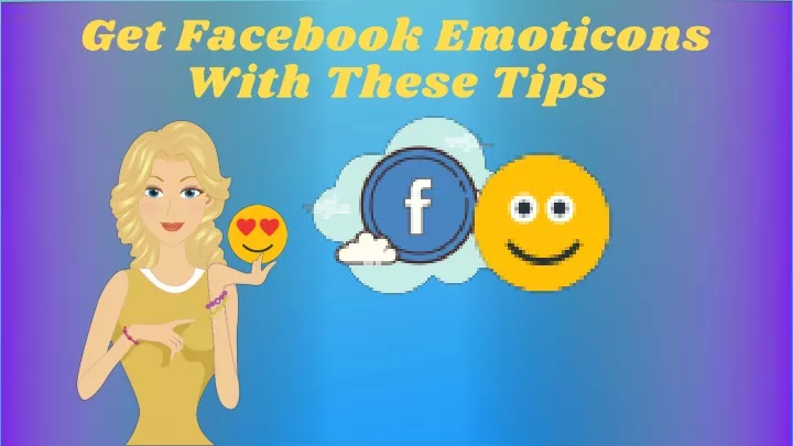 get facebook emoticons with these tips