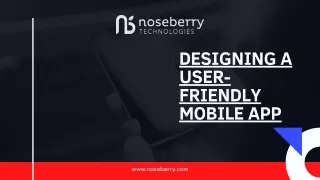 Designing A User Friendly Mobile App