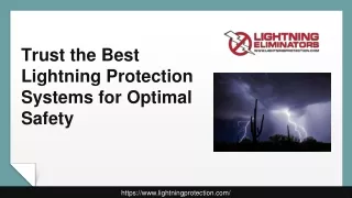 Trust the Best Lightning Protection Systems for Optimal Safety