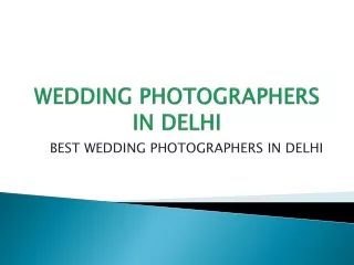 Wedding Photographers in Delhi | Best Wedding Photographers in Delhi