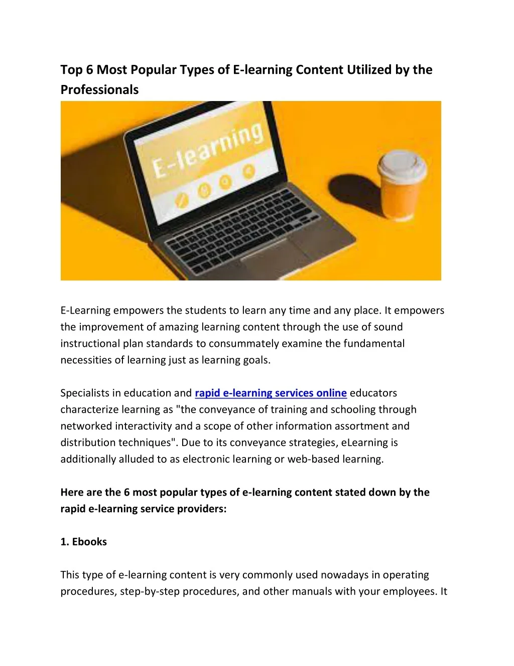 Elearning Content Sources PPT - Top 6 Most Popular Types of E-learning Content Utilized by the ...