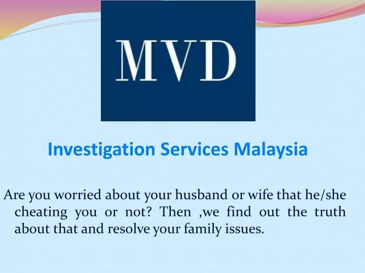 investigation services malaysia