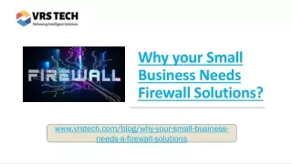 why your small business needs firewall solutions
