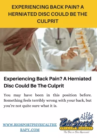 Experiencing Back Pain? A Herniated Disc Could Be The Culprit