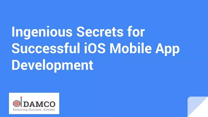 ingenious secrets for successful ios mobile app development