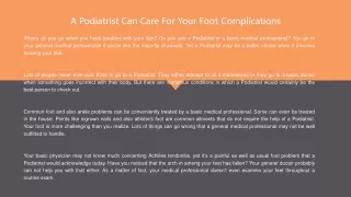 A Podiatrist Can Care For Your Foot Complications