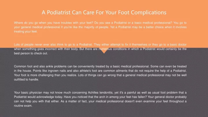 a podiatrist can care for your foot complications