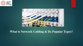 what is network cabling its popular types