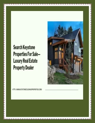 Search Keystone Properties For Sale—Luxury Real Estate Property Dealer